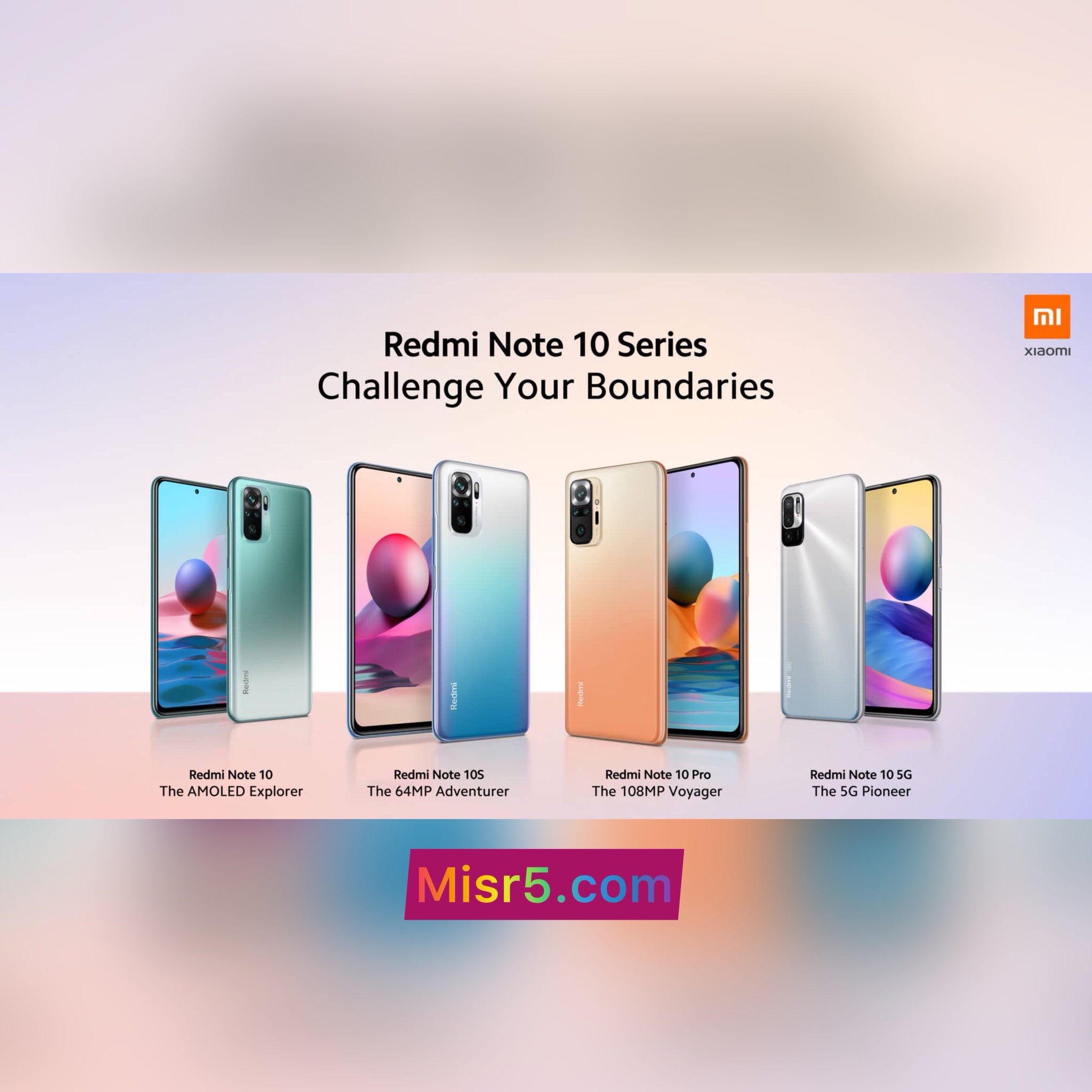 جديد شاومي تطرح هواتف redmi note 10 – تعرف الآن على كافة التفاصيل للهاتف الجديد